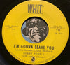 Bobby Powell - Done Got Over b/w I'm Gonna Leave You - Whit #717 - R&B Soul