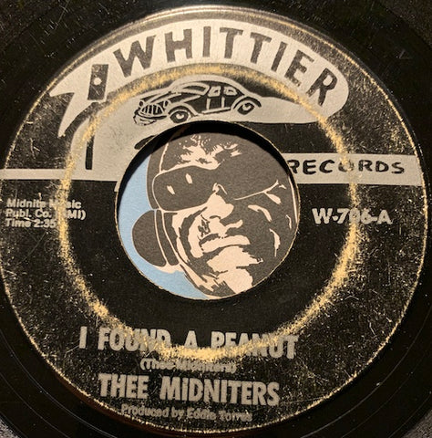 Thee Midniters - I Found A Peanut b/w Are You Angry - Whittier #706 - Chicano Soul - Garage Rock - East Side Story