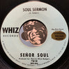 Senor Soul - The Mouse b/w Soul Sermon - Whiz #614 - Funk