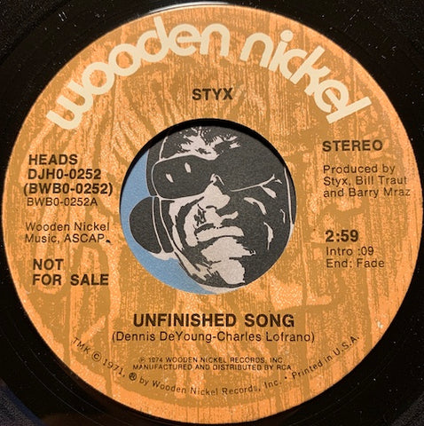 Styx - Unfinished Song b/w same - Wooden Nickel #0252 - Rock n Roll