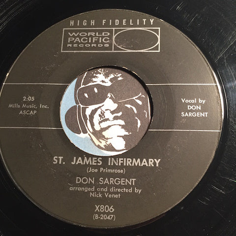 Don Sargent - St James Infirmary b/w Gypsy Boots - World Pacific #806 - Rockabilly